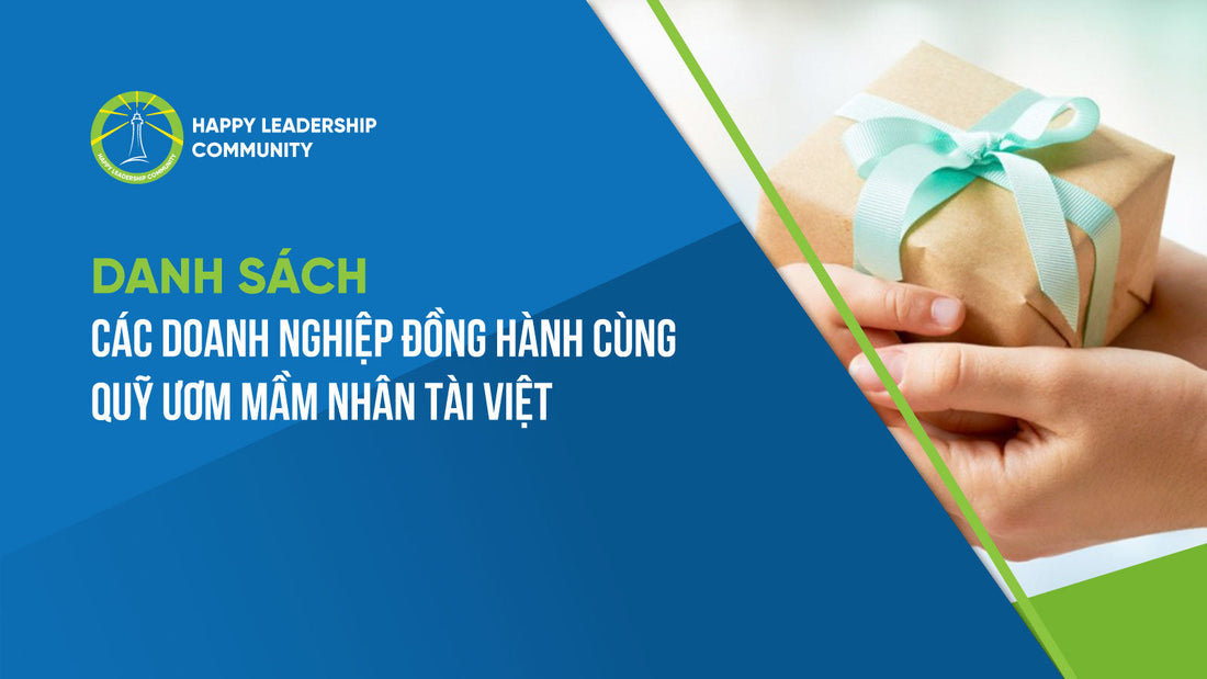 Danh sách các Doanh nghiệp đồng hành cùng Quỹ Ươm mầm Nhân tài Việt