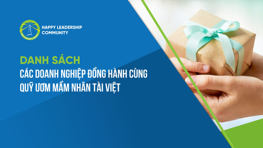 Danh sách các Doanh nghiệp đồng hành cùng Quỹ Ươm mầm Nhân tài Việt