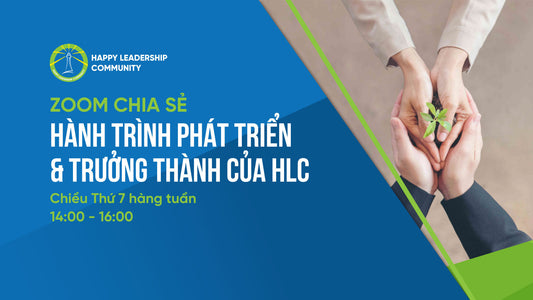 [Zoom chia sẻ] Hành trình Phát triển & Trưởng thành của HLC