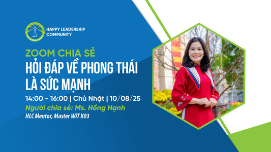 [Zoom chia sẻ] Hỏi đáp về Phong thái là sức mạnh
