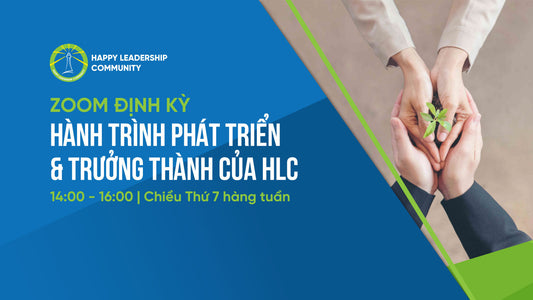 [Zoom định kỳ] Hành trình phát triển & Trưởng thành của HLC