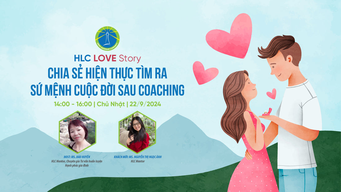 [HLC Love Story] Buổi 5 | Chia sẻ hiện thực kiến tạo hôn nhân hòa hợp hạnh phúc | Đào Huyền & Ngọc Ánh