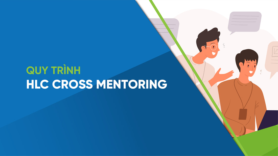 Quy trình HLC Cross Mentoring