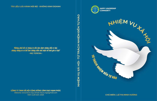 TIẾP SỨC THẾ HỆ LÃNH ĐẠO TƯƠNG LAI - ĐỒNG HÀNH ẤN TỐNG CUỐN SÁCH "NHIỆM VỤ XÃ HỘI – TỪ TRÁCH NHIỆM ĐẾN TỰ HÀO"